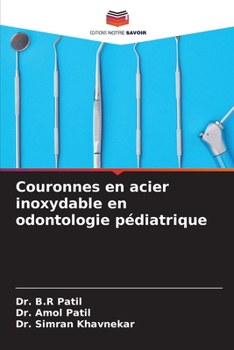 Paperback Couronnes en acier inoxydable en odontologie pédiatrique [French] Book