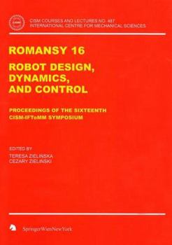 Paperback Romansy 16: Robot Design, Dynamics and Control Book