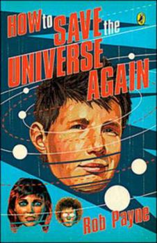 Paperback How to Save the Universe Again Book