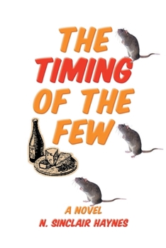 Paperback The Timing of The Few Book