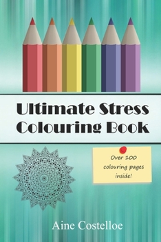 Paperback Ultimate Stress Colouring Book