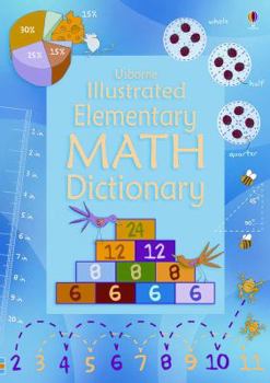 Paperback Usborne Illustrated Elementary Math Dictionary Book