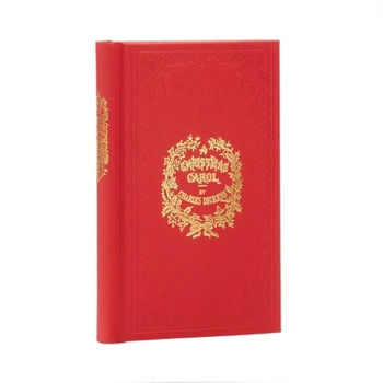 Hardcover A Christmas Carol: A Faithful Reproduction of the Original First Edition Book