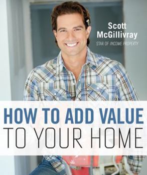 Hardcover How to Add Value to Your Home Book