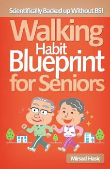 Paperback Walking Habit Blueprint for Seniors Book