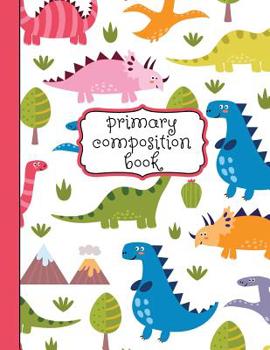 Paperback Primary Composition Book: A Pink Dinosaur Primary Composition Notebook For Girls Grades K-2 Featuring Handwriting Lines Book