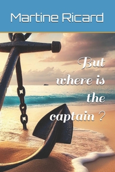 Paperback But where is the captain ? Book
