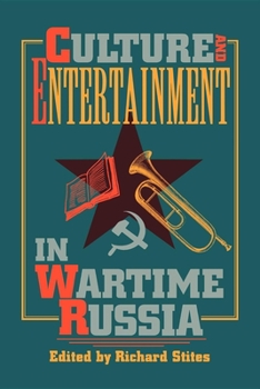 Paperback Culture and Entertainment in Wartime Russia Book
