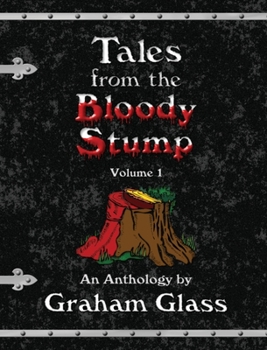 Hardcover Tales from the Bloody Stump - Volume 1 Book