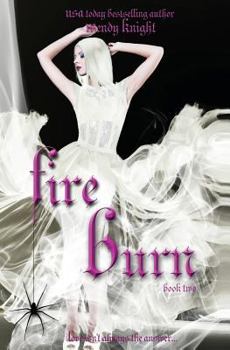 Fire Burn - Book #2 of the Toil & Trouble