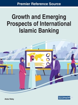 Hardcover Growth and Emerging Prospects of International Islamic Banking Book