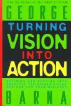Turning Vision into Action
