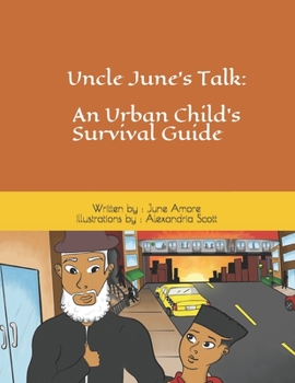 Paperback Uncle June's: An Urban Child's Survival Guide Book