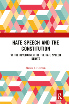 Hardcover Hate Speech and the Constitution Book