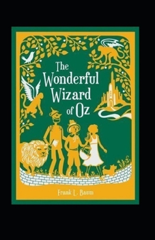 Paperback The Wonderful Wizard of Oz Annotated Book