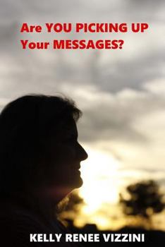 Paperback Are You Picking Up Your Messages? Book