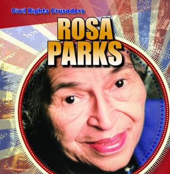 Rosa Parks - Book  of the Civil Rights Crusaders
