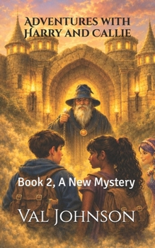 Paperback Adventures with Harry and Callie: Book 2, A New Mystery Book