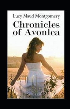 Chronicles of Avonlea Annotated