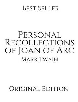 Paperback Personal Recollections of Joan of Arc: Vintage Classics ( Annotated ) By Mark Twain. Book