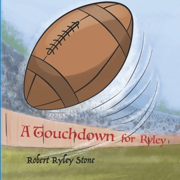 Paperback A Touchdown for Ryley Book