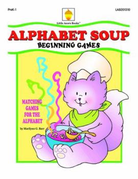 Paperback Alphabet Soup: Matching Games for the Alphabet Book