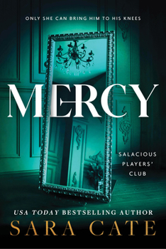 mercy - Book #4 of the Salacious Players Club