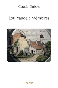 Paperback Lou Yaude: Mémoires [French] Book