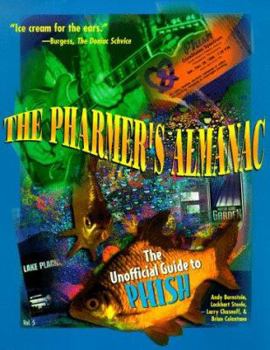 Mass Market Paperback The Pharmer's Almanac: The Ultimate Toilet Reading for Phans Book