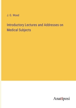 Paperback Introductory Lectures and Addresses on Medical Subjects Book