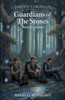 Guardians of The Stones Book 2, volume 2 (Jaredite Chronicles)