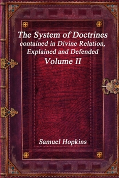 Paperback The System of Doctrines, contained in Divine Relation, Explained and Defended Volume II Book