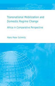 Transnational Moblization and Domestic Regime Change: Africa in Comparative Perspective