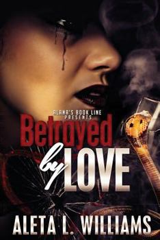 Paperback Betrayed By Love Book