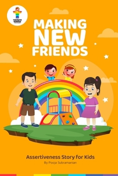 Moon Made New Friends: Assertiveness Story for Kids (Rainbow Kiddies - Stories for Kids - Nurture Emotionally Healthy Kids)