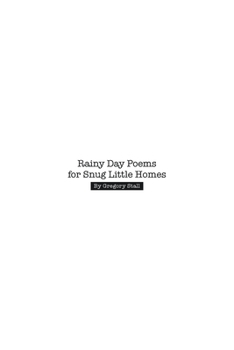 Paperback Rainy Day Poems for Snug Little Homes Book