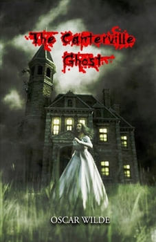 Paperback The Canterville Ghost Illustrated Book