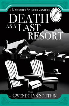 Paperback Death as a Last Resort: A Margaret Spencer Mystery Book