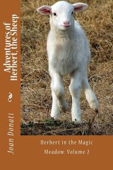 Paperback Adventures of Herbert, the Sheep: Herbert in the Magic Meadow: Volume 2 Book