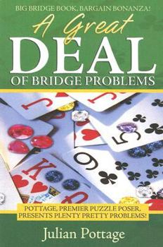 Paperback A Great Deal of Bridge Problems Book