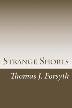 Paperback Strange Shorts: short thrillers Book