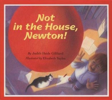 Hardcover Not in the House, Newton! Book