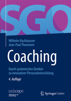 Hardcover Coaching: Durch Systemisches Denken Zu Innovativer Personalentwicklung [German] Book