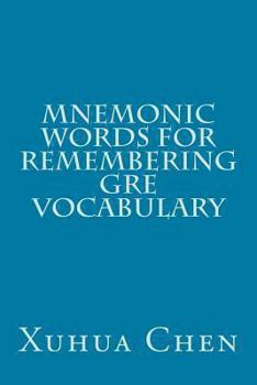 Paperback Mnemonic Words for Remembering GRE Vocabulary Book
