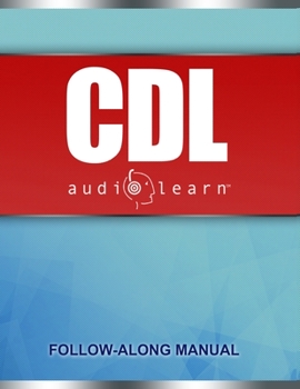 Paperback CDL AudioLearn: Complete Review For The CDL (Commercial Driver's License) Book