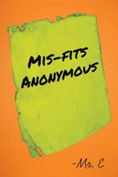 Paperback Mis-Fits Anonymous Book