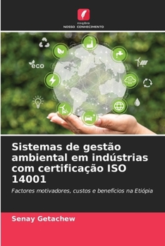 Sistemas de gestão ambiental em indústrias com certificação ISO 14001 (Portuguese Edition)