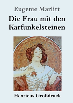 Paperback Die Frau mit den Karfunkelsteinen (Großdruck) [German] Book