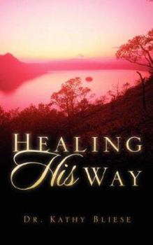 Paperback Healing HIS Way Book