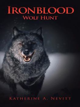 Paperback Ironblood: Wolf Hunt Book